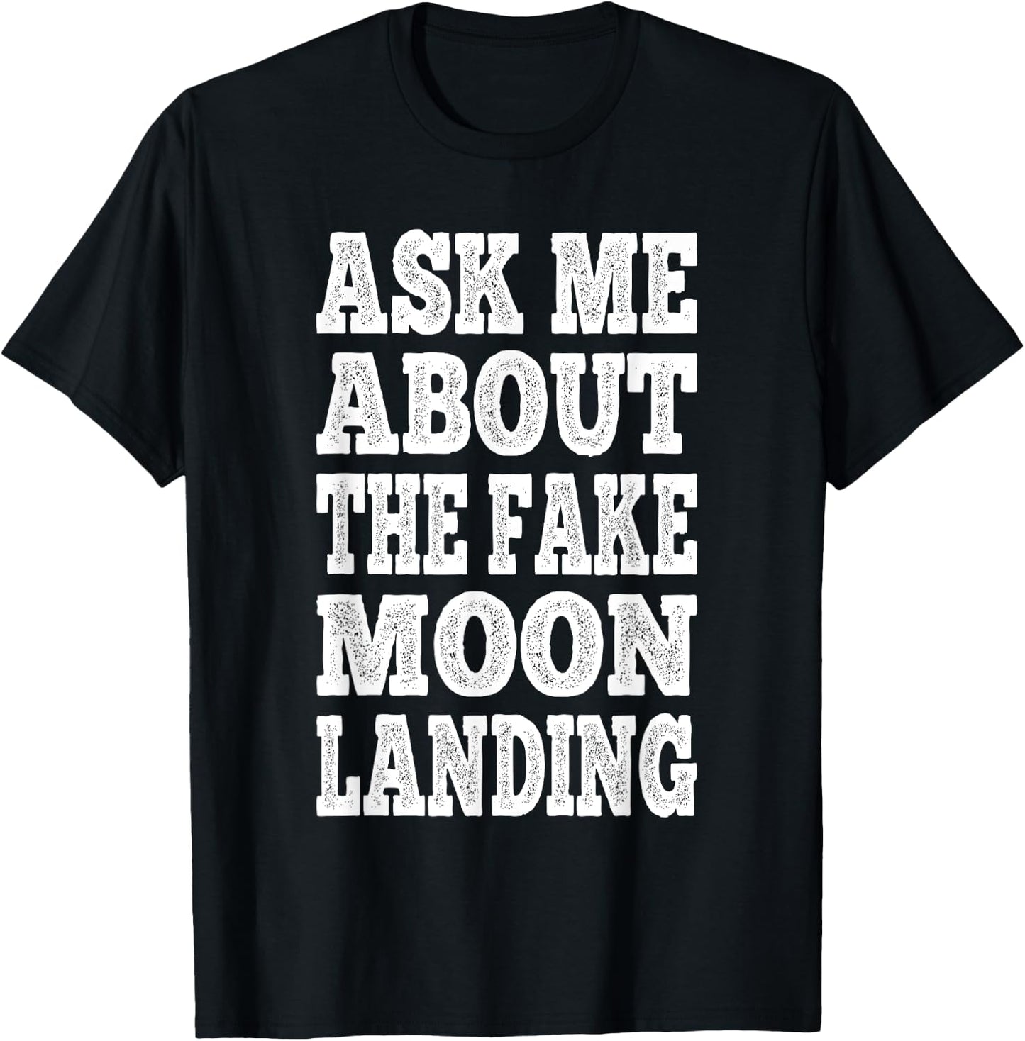 Fake Moon Landing T-Shirt - T-Shirt | Black