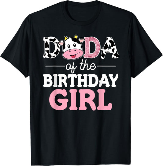 Dada of The Birthday Girl Shirt Farm Cow Dad Daddy 1st T-Shirt - T-Shirt | Black