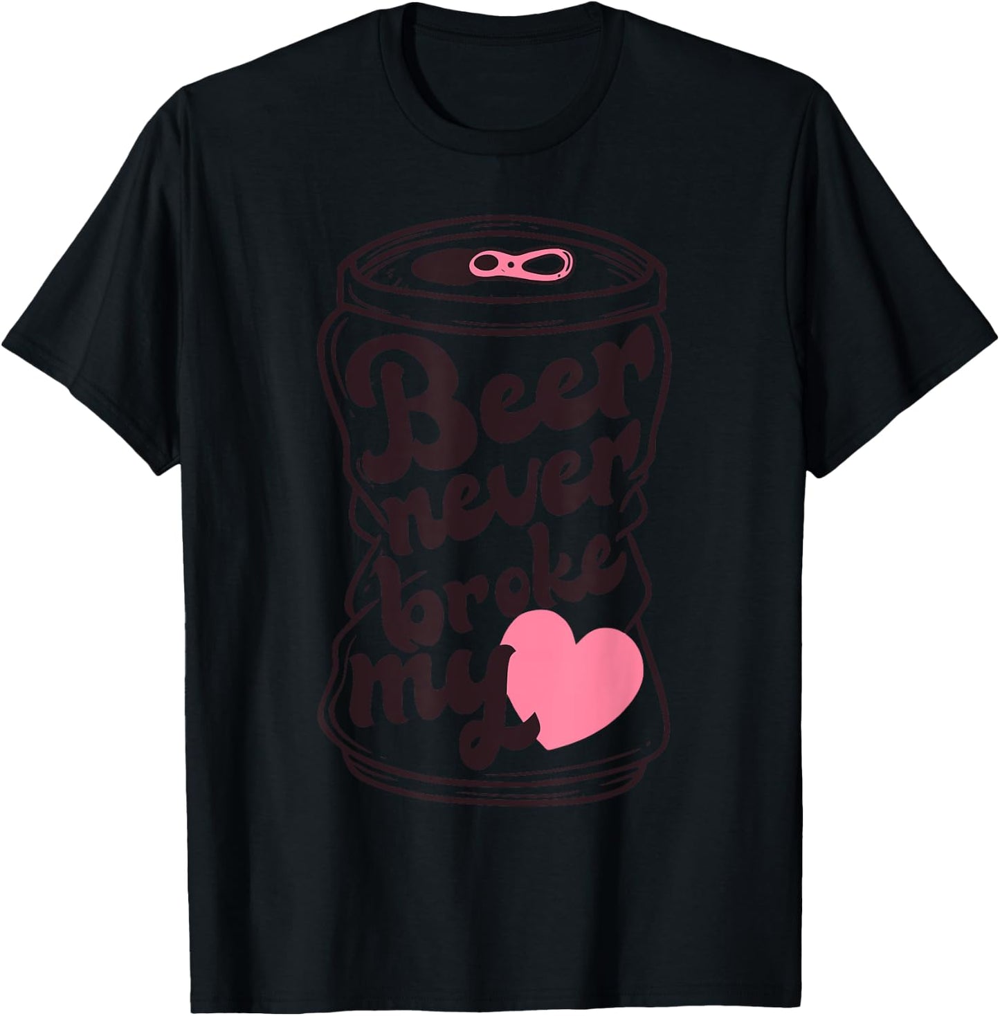 Beer Never Broke My Heart Apparel T-Shirt - T-Shirt | Black