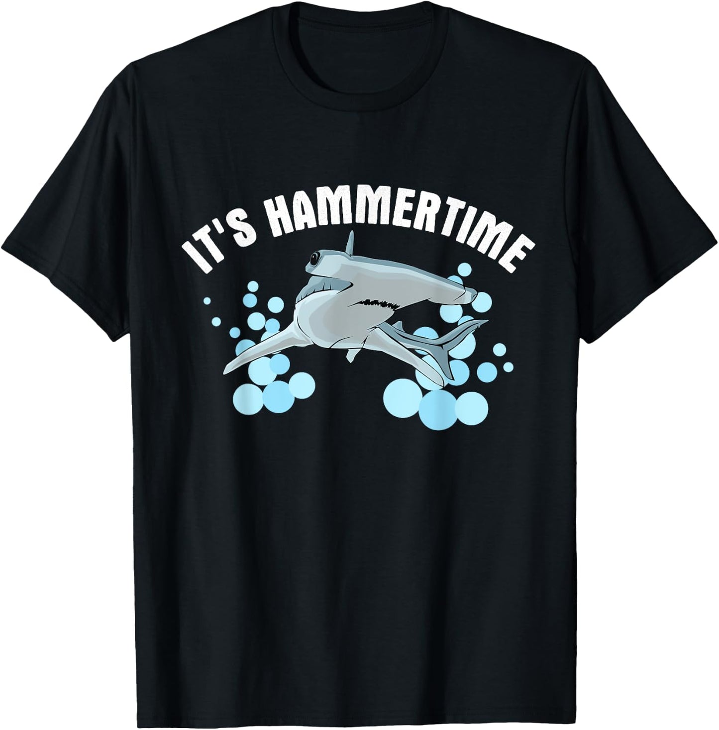 It's Hammer Time - Hammerhead Shark T-Shirt - T-Shirt | Black