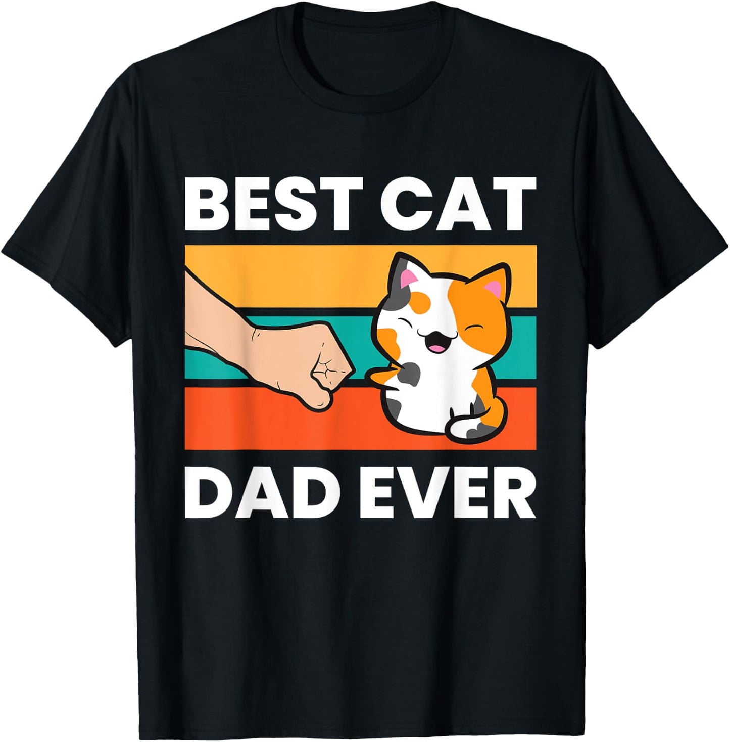 Best Cat Dad Ever Papa Calico Cat Women Girls Kids T-Shirt - T-Shirt | Black