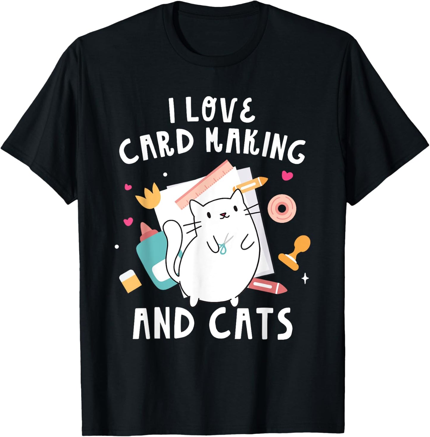 I Love Card Making And Cats Funny Handmade Card T-Shirt - T-Shirt | Black