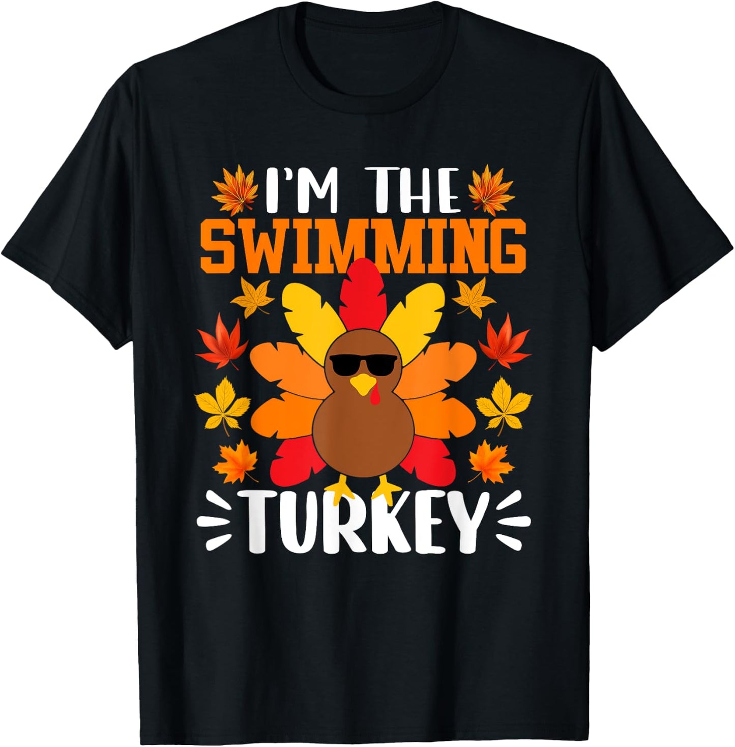 I'm The Swimming Turkey Shirt Funny Turkey Thanksgiving T-Shirt - T-Shirt | Black