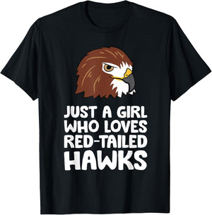 Just a Girl Who Loves Red Tailed Hawks T-Shirt - T-Shirt | Black
