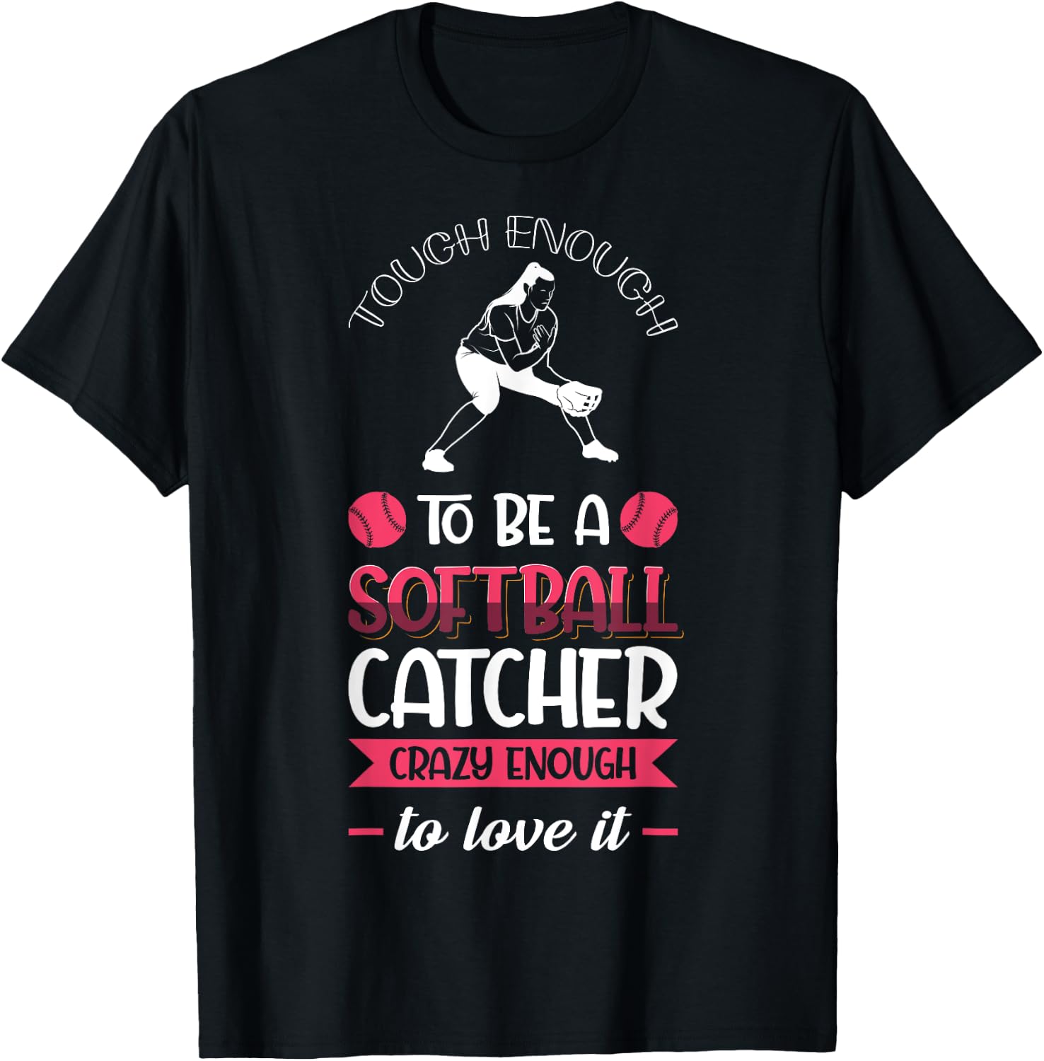 Girl's Youth Crazy Catcher To Be A Softball Catcher Player T-Shirt - T-Shirt | Black