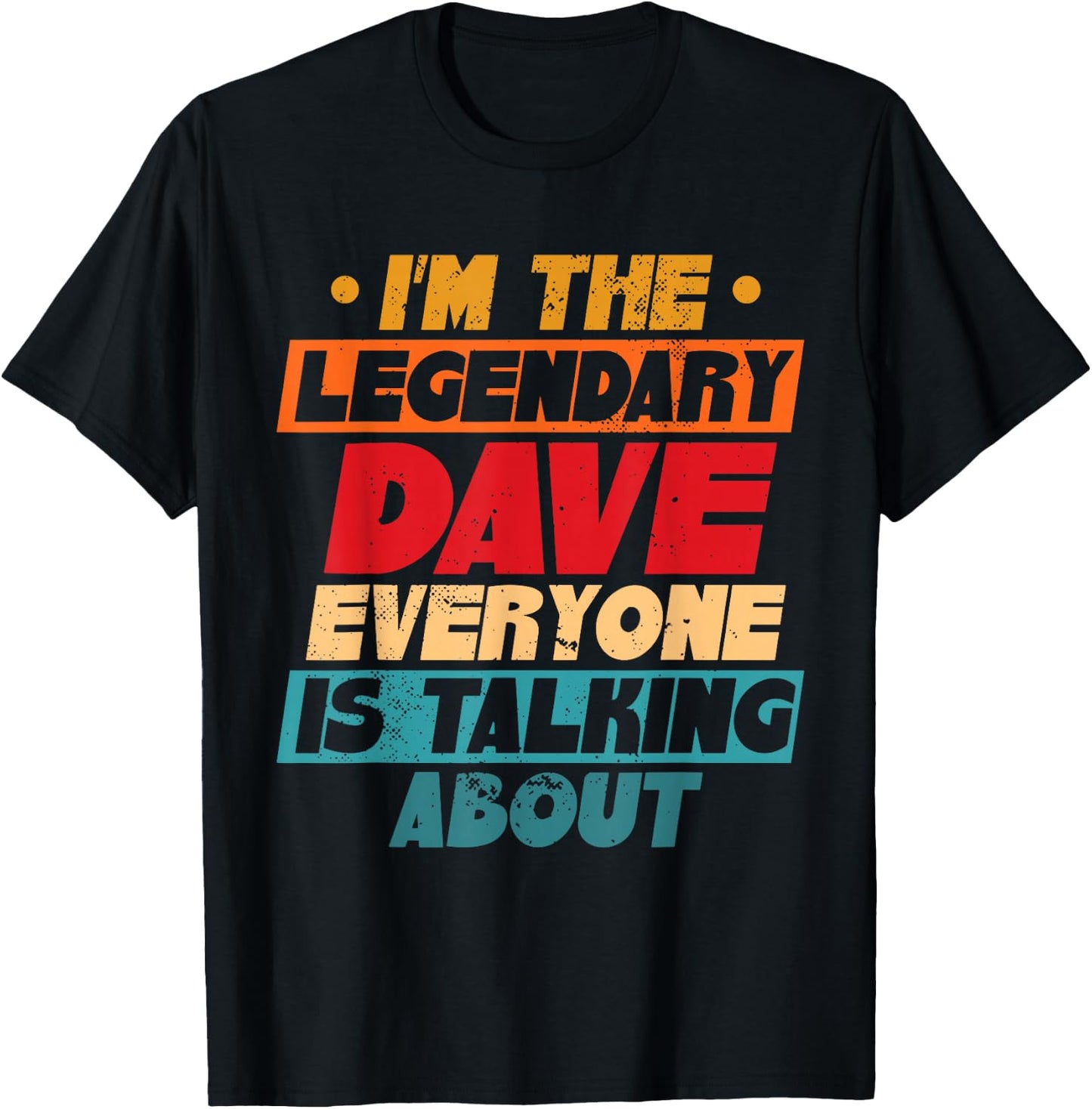 Legendary Dave Retro T-Shirt - T-Shirt | Black