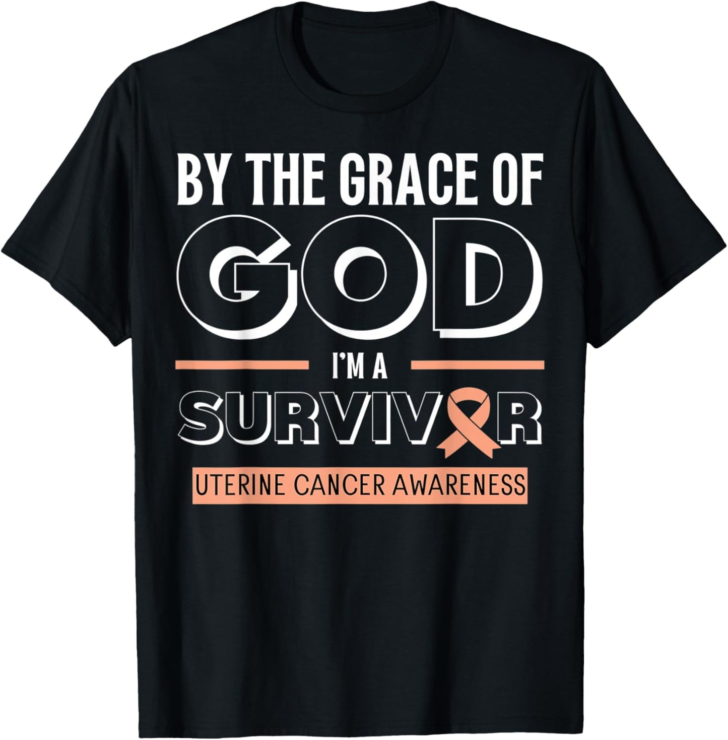 Grace of God Survivor Uterine Cancer Awareness T-Shirt - T-Shirt | Black