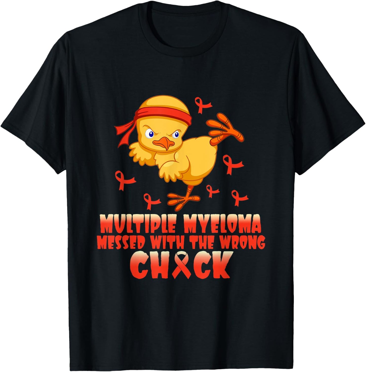 Multiple Myeloma Messed With The Wrong Chick T-Shirt - T-Shirt | Black