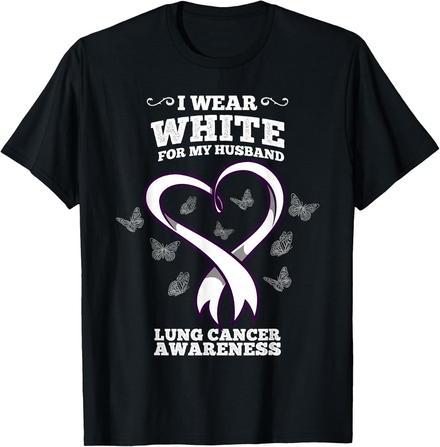 I Wear White For My Husband Lung Cancer Awareness T-Shirt - T-Shirt | Black