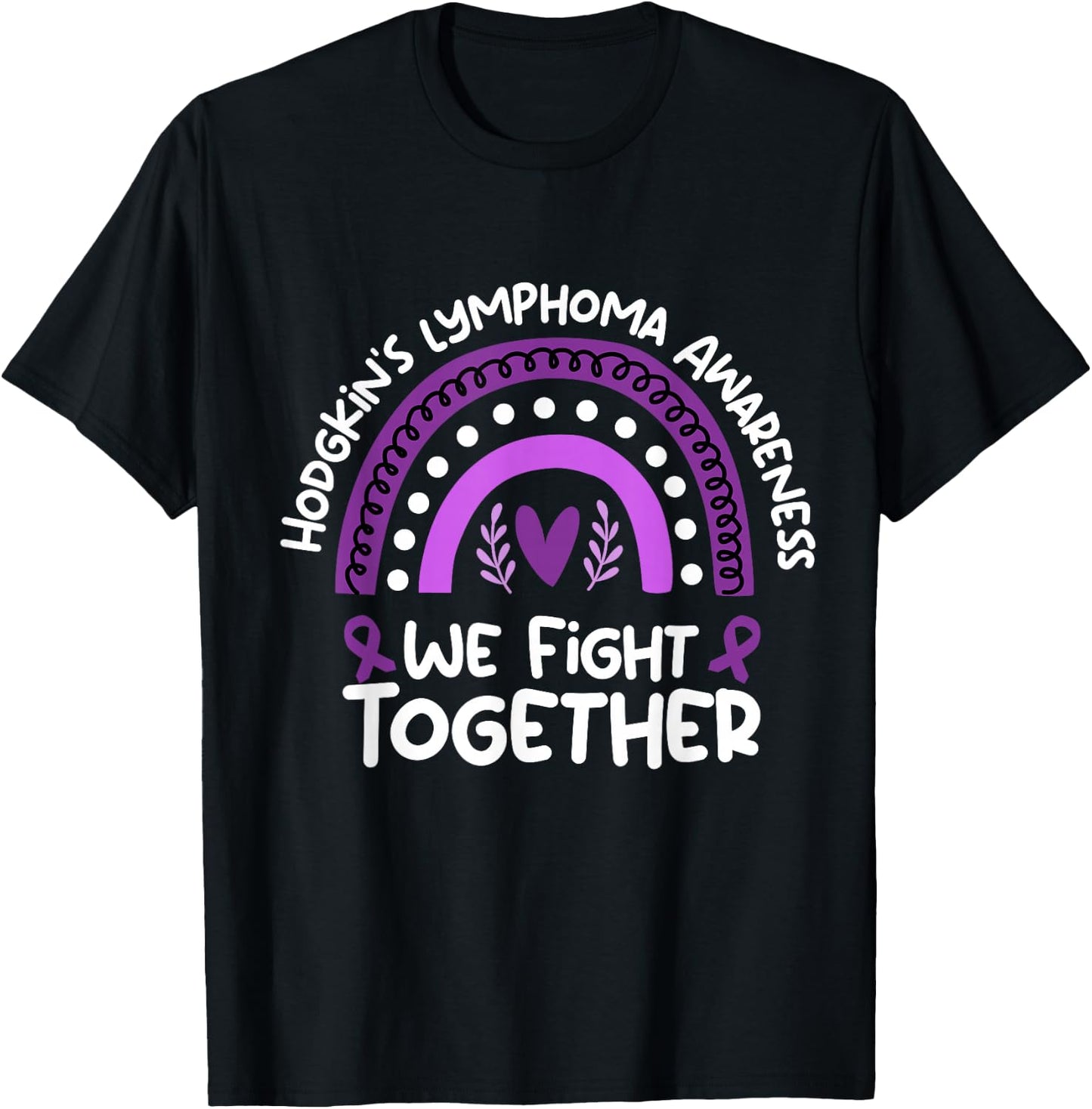 We Fight Together | Hodgkin's lymphoma Awareness T-Shirt - T-Shirt | Black
