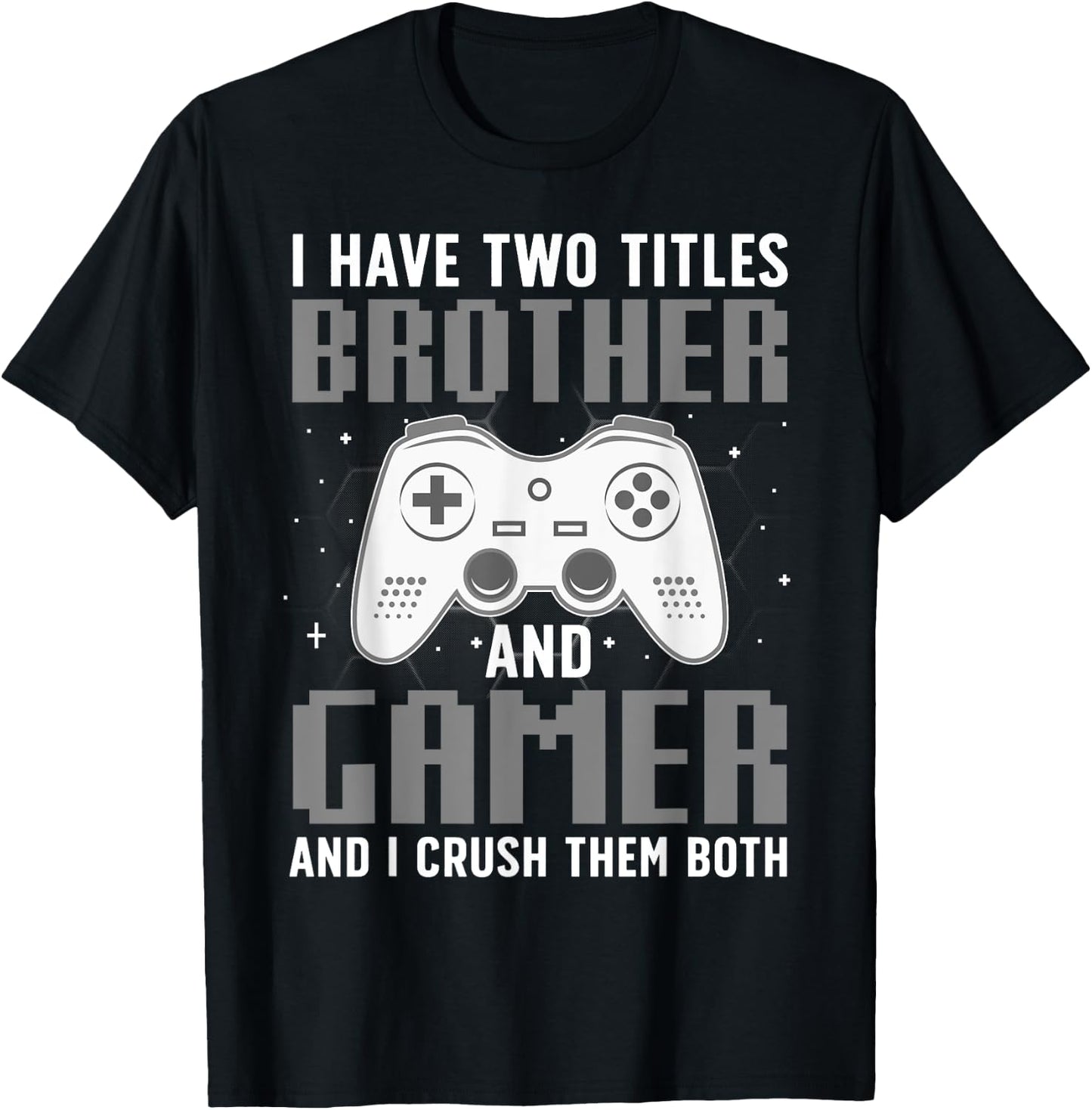 Funny Gaming Design For Brother Gamer Boys Kids Gaming Lover T-Shirt - T-Shirt | Black