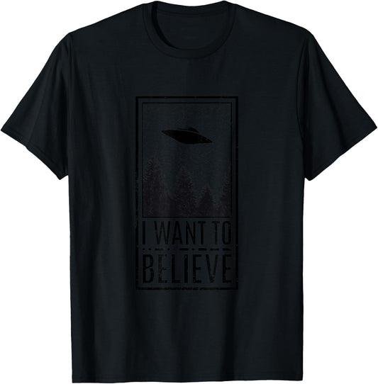 I Want to Believe UFO Believers Alien Conspiracy Theory T-Shirt - T-Shirt | Black