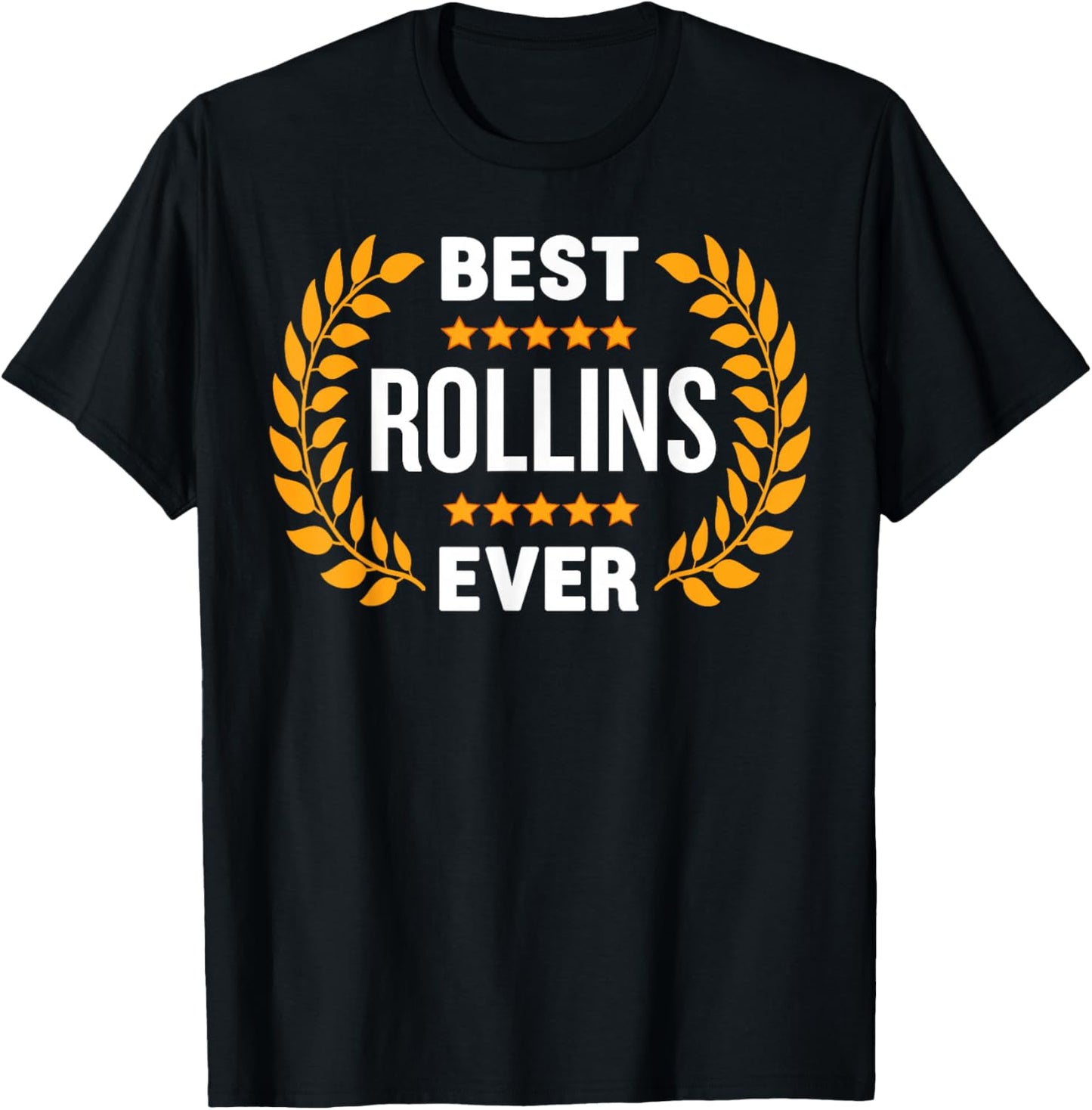 Best Rollins Ever with Five Stars Name Rollins T-Shirt - T-Shirt | Black