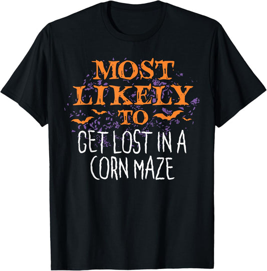 Most Likely To Halloween Get Lost In A Corn Maze Matching T-Shirt - T-Shirt | Black