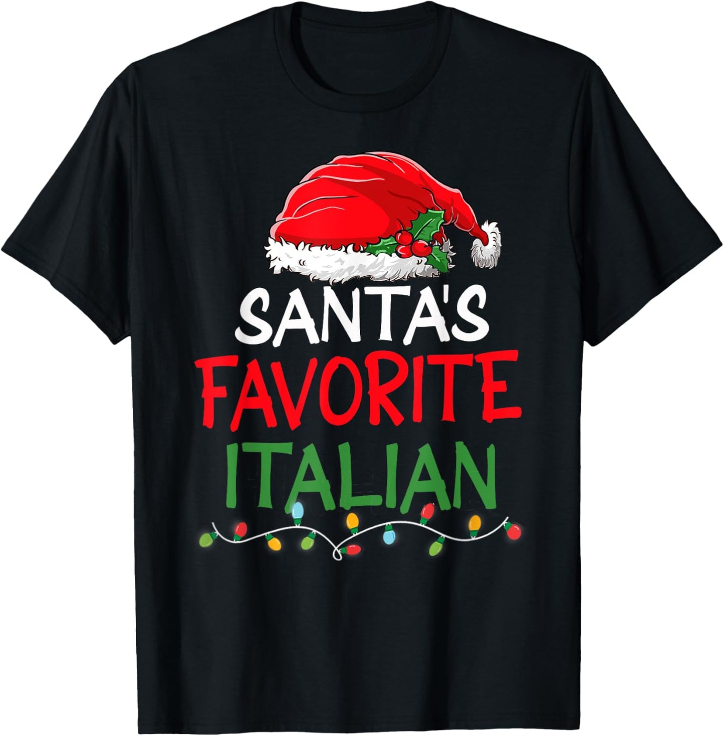 Santa's Favorite Italian Christmas Santa Claus tree lights T-Shirt - T-Shirt | Black