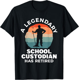 A Legendary School Custodian Has Retired Retirement Janitor T-Shirt - T-Shirt | Black
