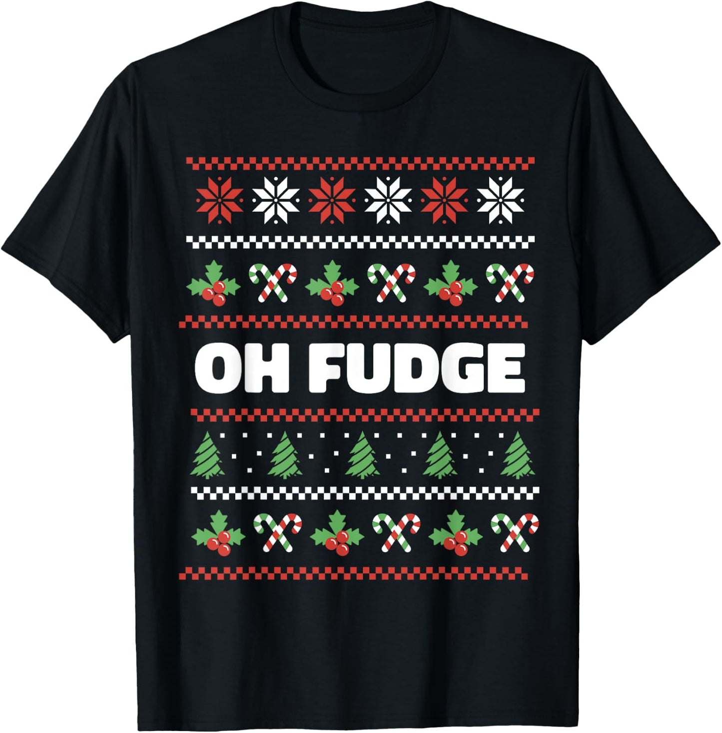 Oh Fudge Ugly Christmas Sweater T-Shirt - T-Shirt | Black