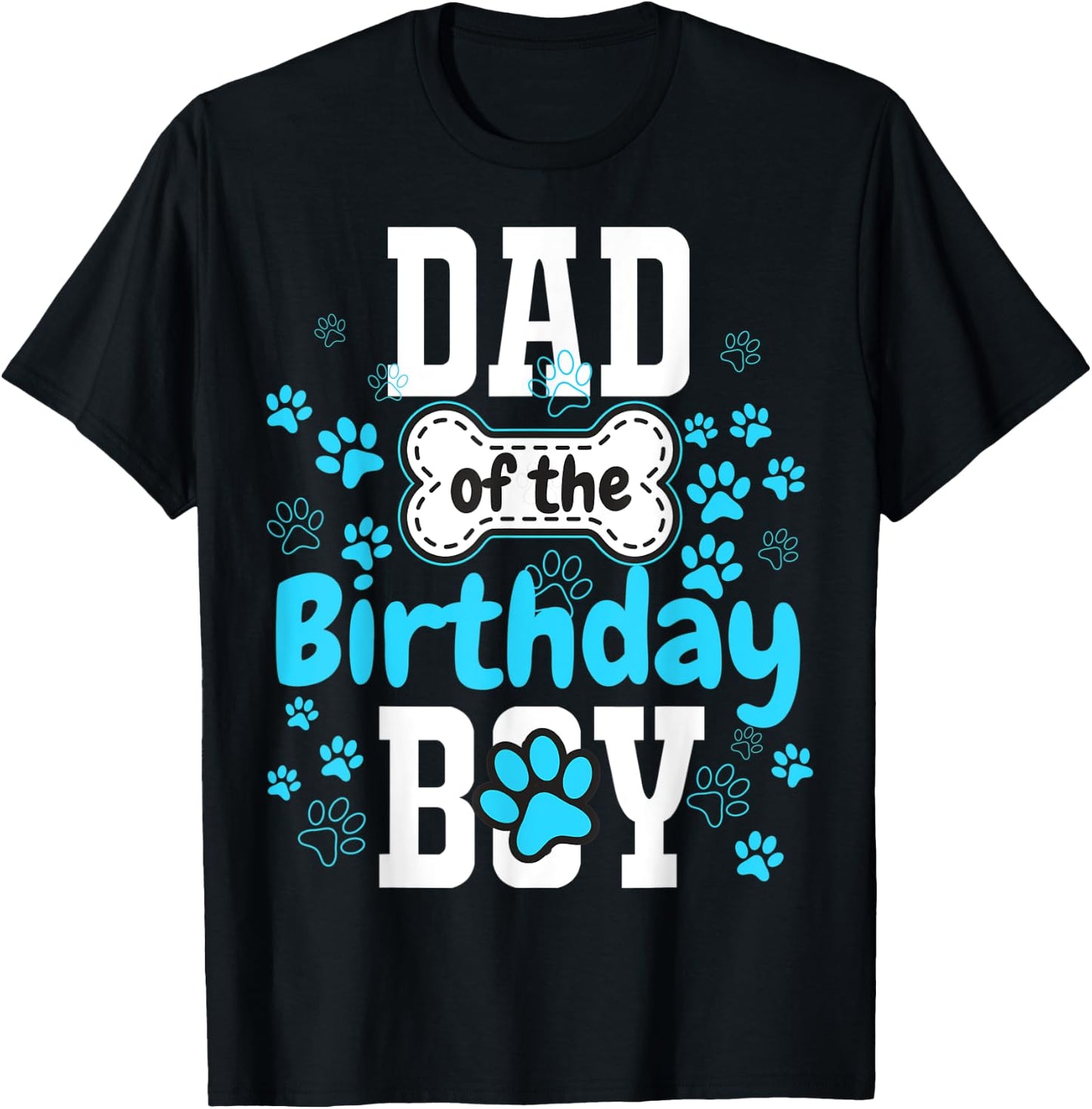 Dad of The Birthday Boy Dog Paw Pet Matching Family Party T-Shirt - T-Shirt | Black