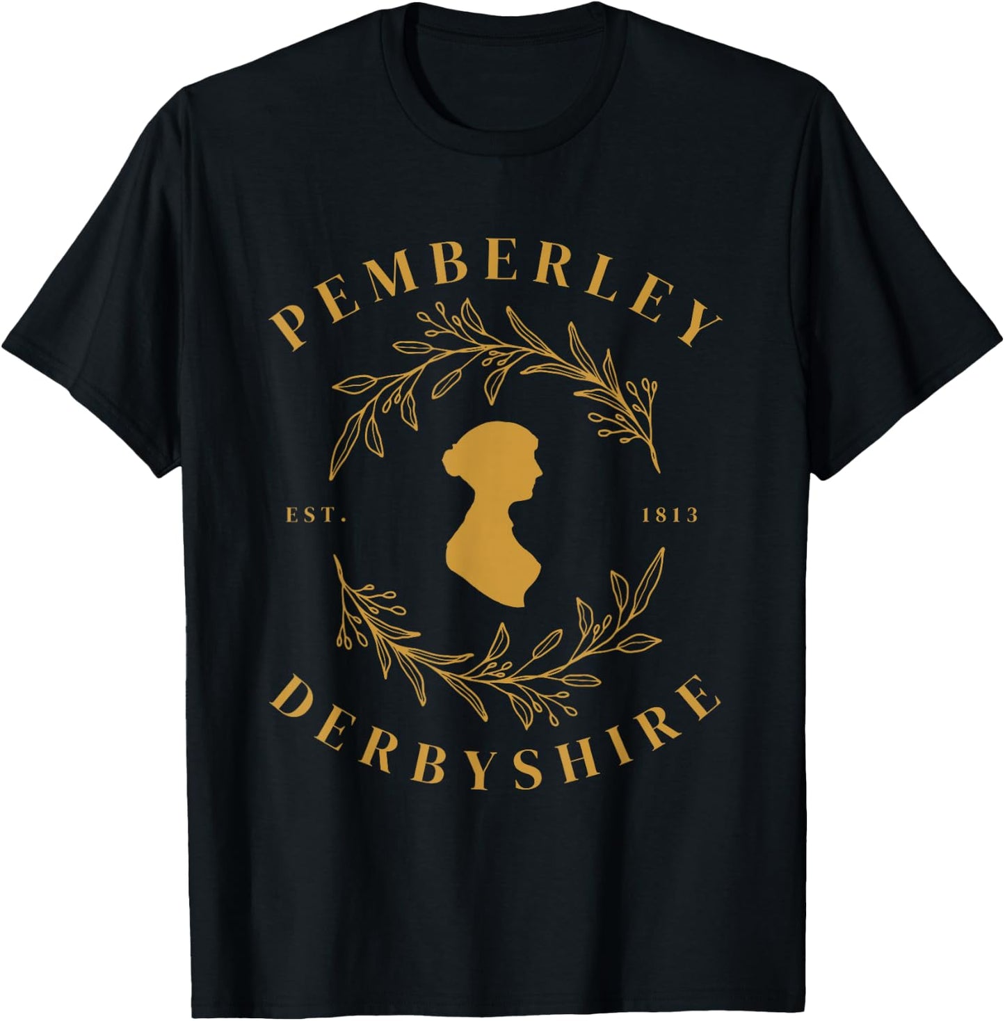 Pemberley Derbyshire 1813 Pride and Prejudice Jane Austen T-Shirt - T-Shirt | Black