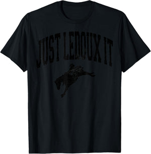 Retro Just Ledoux It Shirt Vintage Cowboy Whiskey Wine Lover T-Shirt - T-Shirt | Black