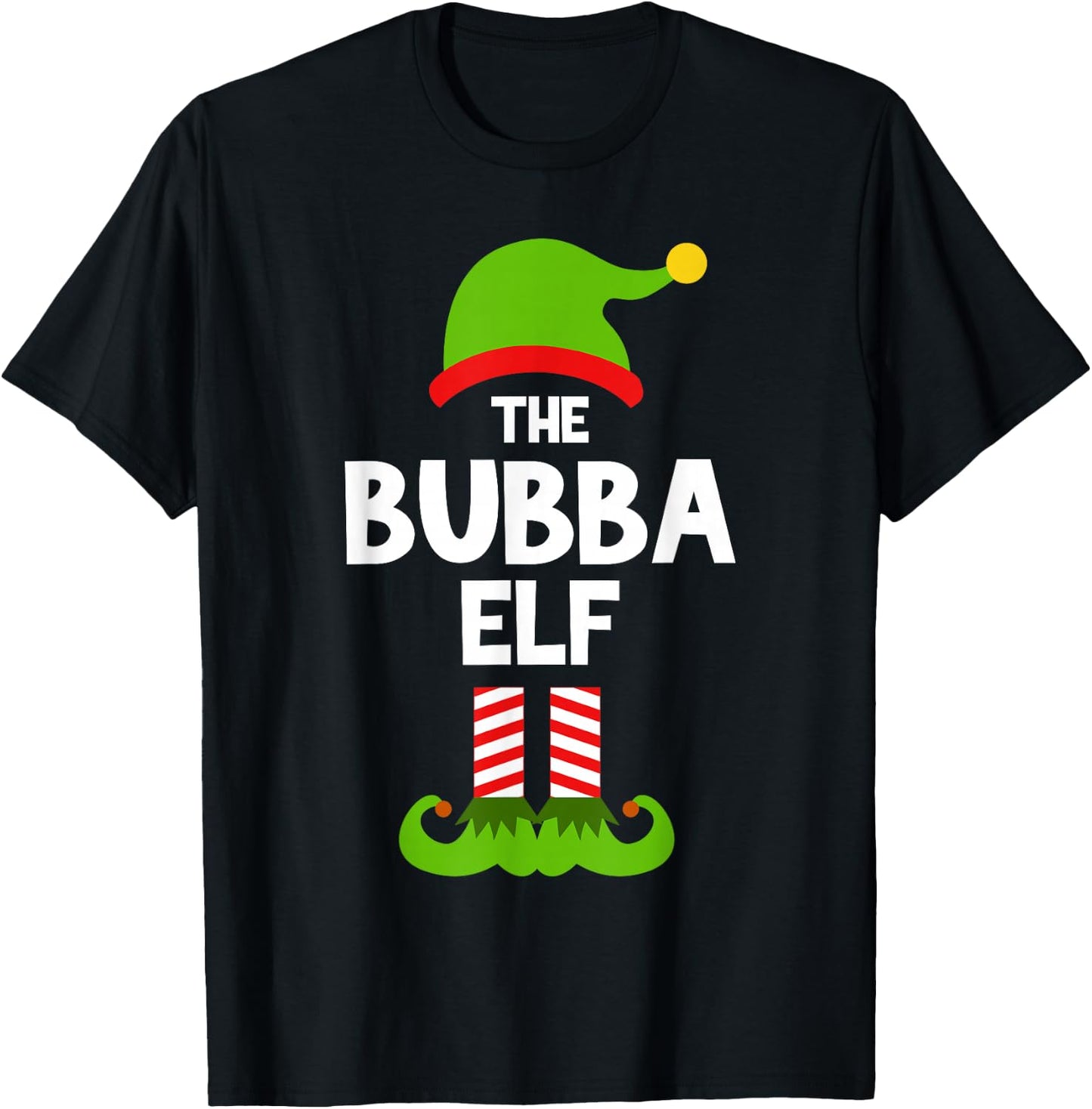 I'm The Bubba Elf Christmas Pajama Family Funny T-Shirt - T-Shirt | Black