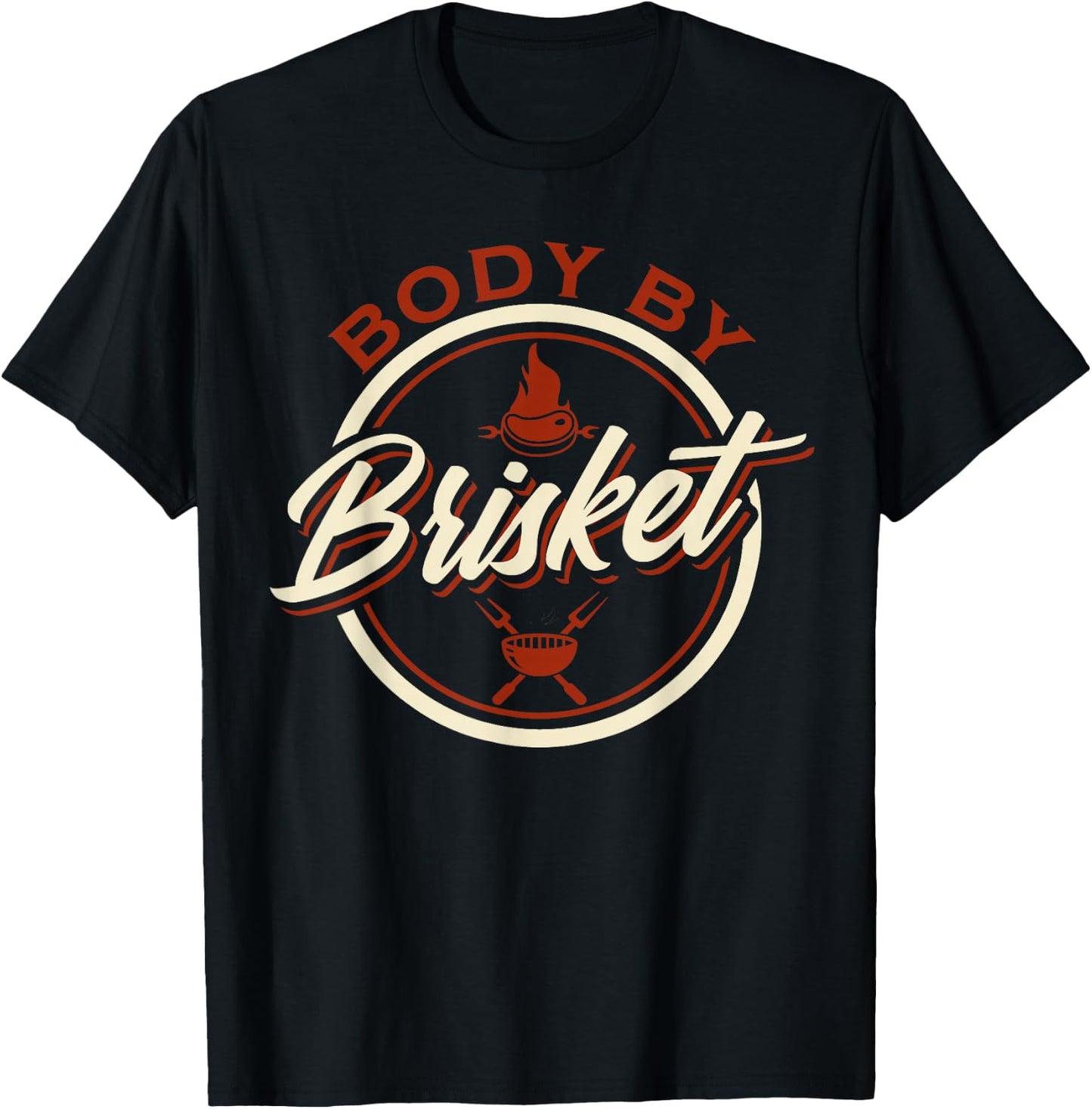 Body by Brisket Funny Barbeque T-Shirt - T-Shirt | Black