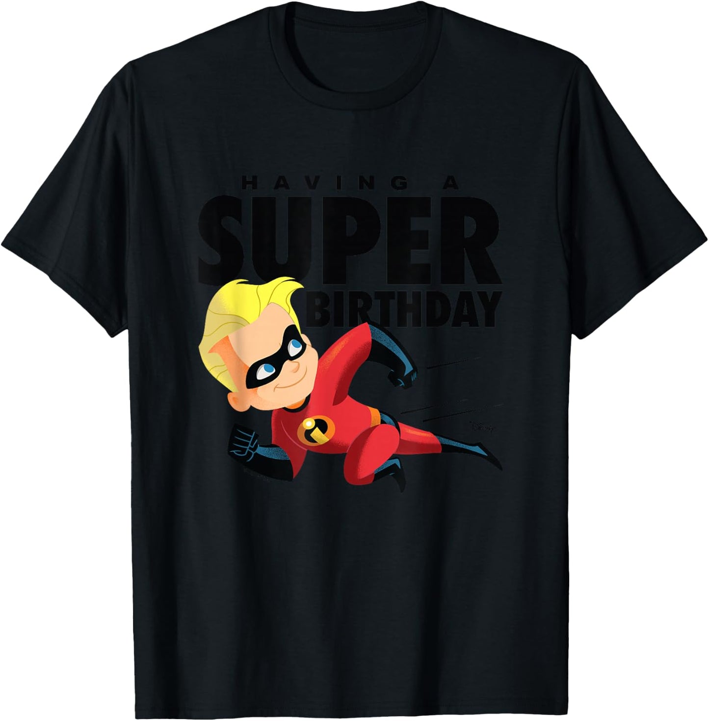 The Incredibles - Having A Super Birthday Dash T-Shirt - T-Shirt | Black