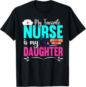 My Favorite Nurse Is My Daughter Medical Professional Nurses T-Shirt - T-Shirt | Black