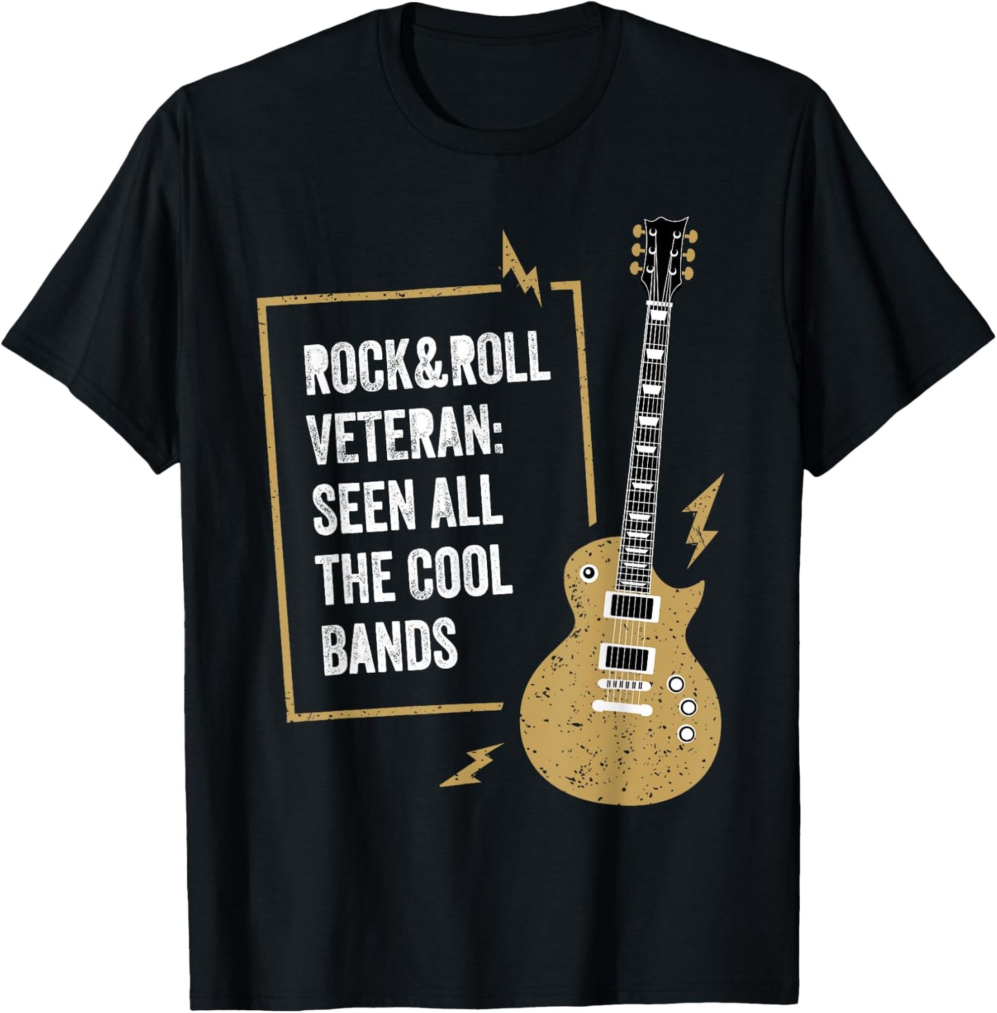 Rock&Roll Veteran Seen All The Cool Bands for Guitar Lover T-Shirt - T-Shirt | Black