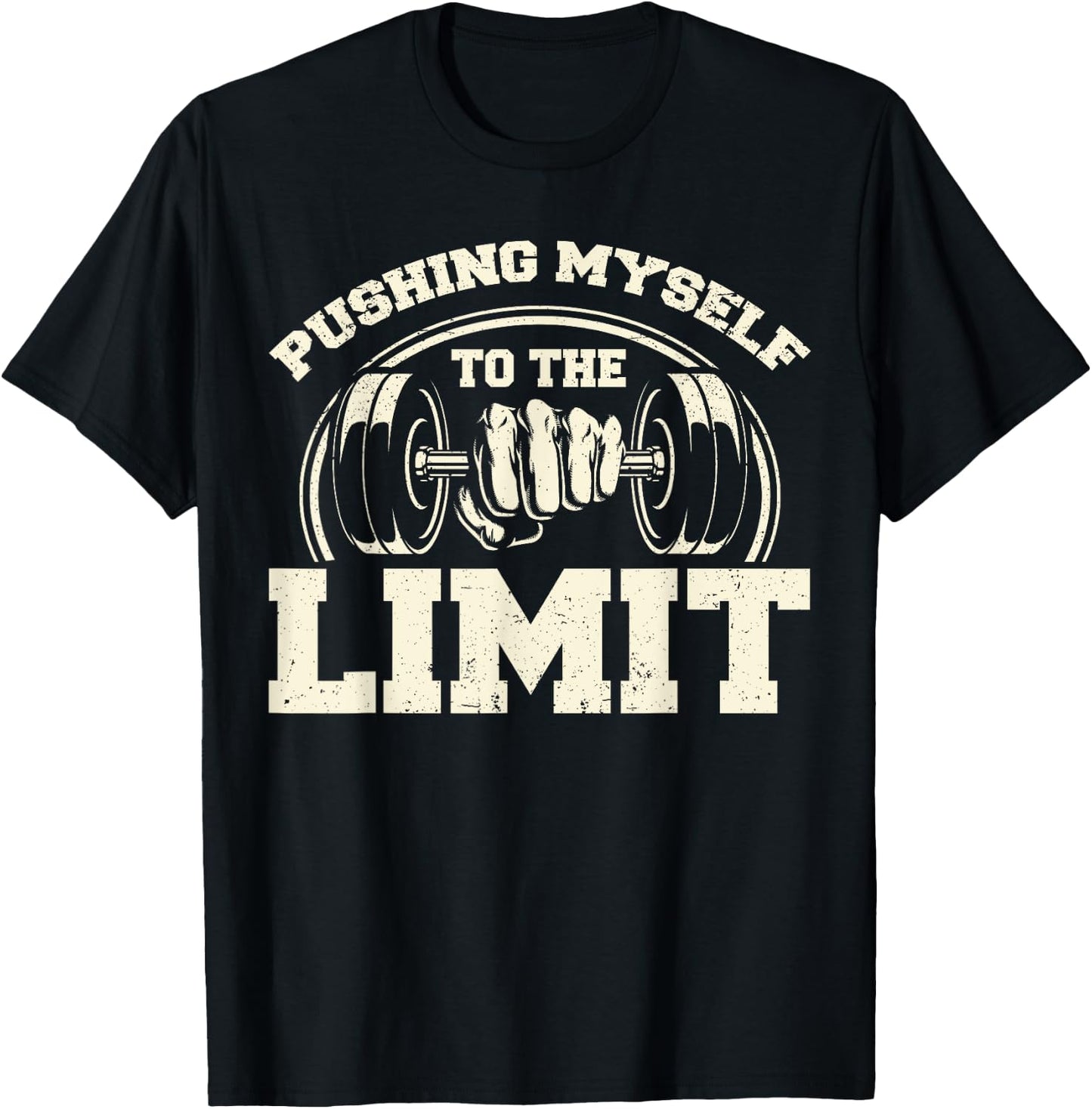 Gym Pushing Myself To The Limit Workout Weightlifting T-Shirt - T-Shirt | Black