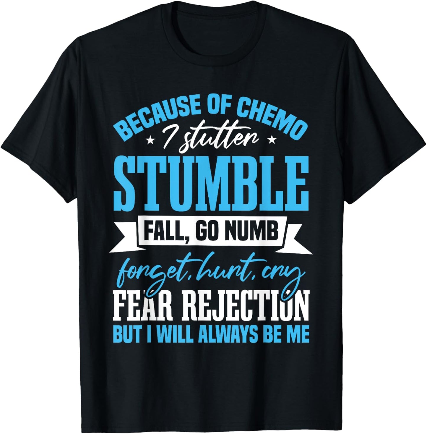 Radiation Therapy Chemotherapy Chemo Cancer Awareness T-Shirt - T-Shirt | Black