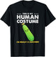 This Is My Human Costume Zucchini Halloween T-Shirt - T-Shirt | Black