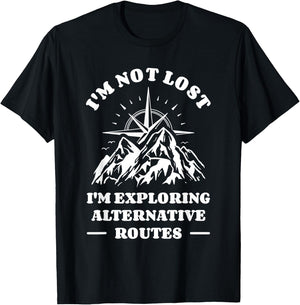 I'm Not Lost I'm Exploring Alternative Routes Orienteering T-Shirt - T-Shirt | Black