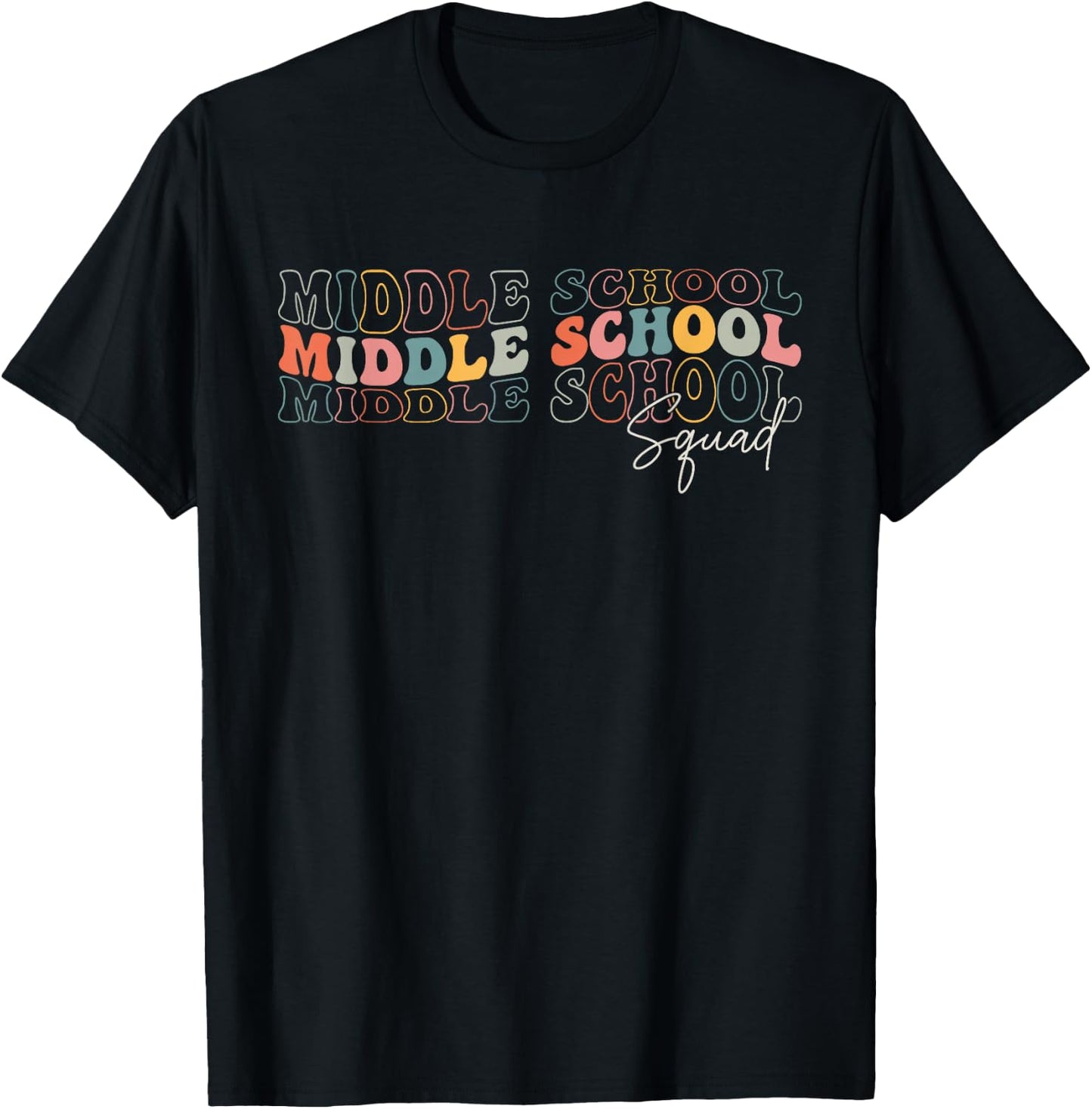 Funny Middle School Squad Retro Groovy Design For Teachers T-Shirt - T-Shirt | Black
