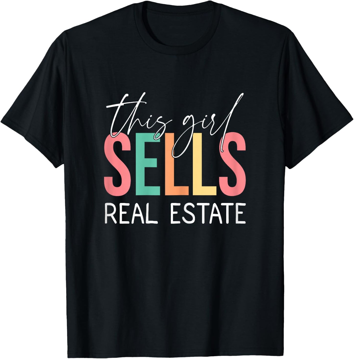 This Girl Sells Real Estate, Real Estate Agent Realtor T-Shirt - T-Shirt | Black