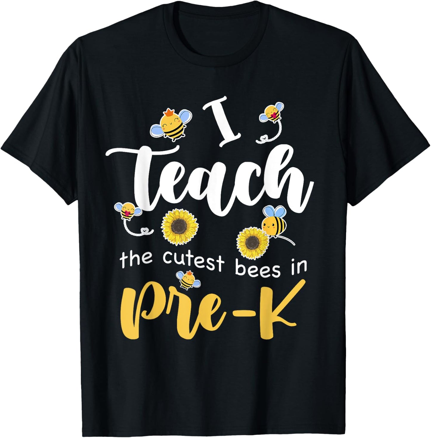 I Teach The Cutest Bees in Pre-K Back to School Prek Teacher Men Women Girls Kids T-Shirt - T-Shirt | Black