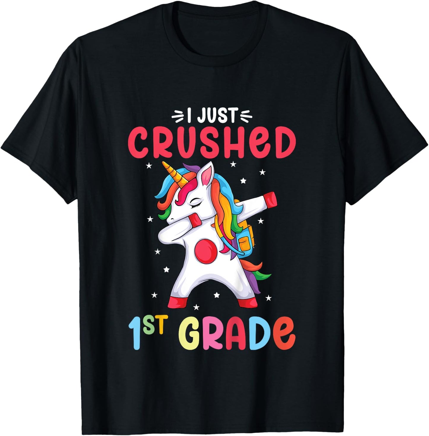 I Just Crushed 1st Grade Girls Graduation Unicorn Girl T-Shirt - T-Shirt | Black