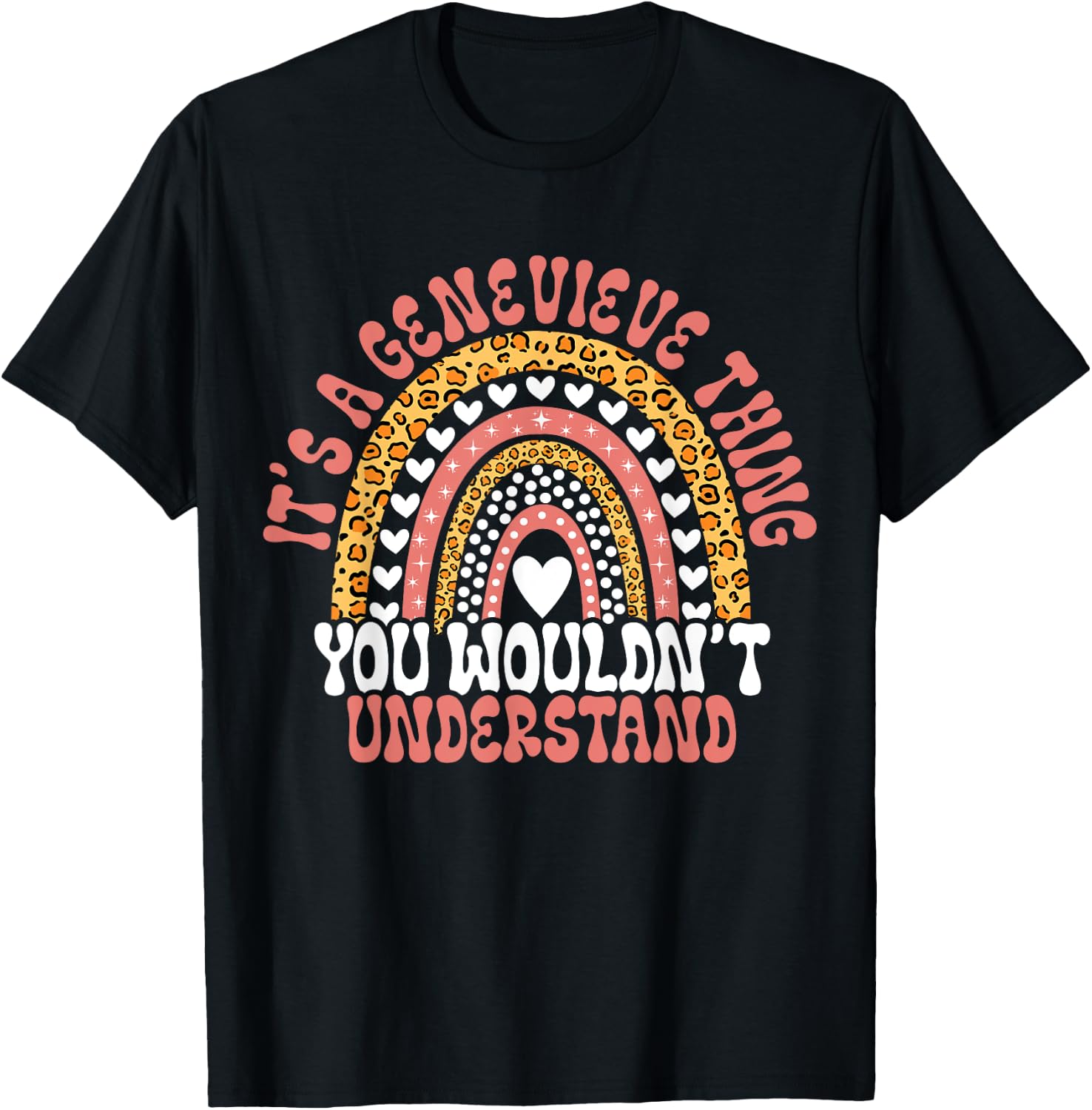 Funny Genevieve Name Genevieve Birthday Quote Genevieve T-Shirt - T-Shirt | Black