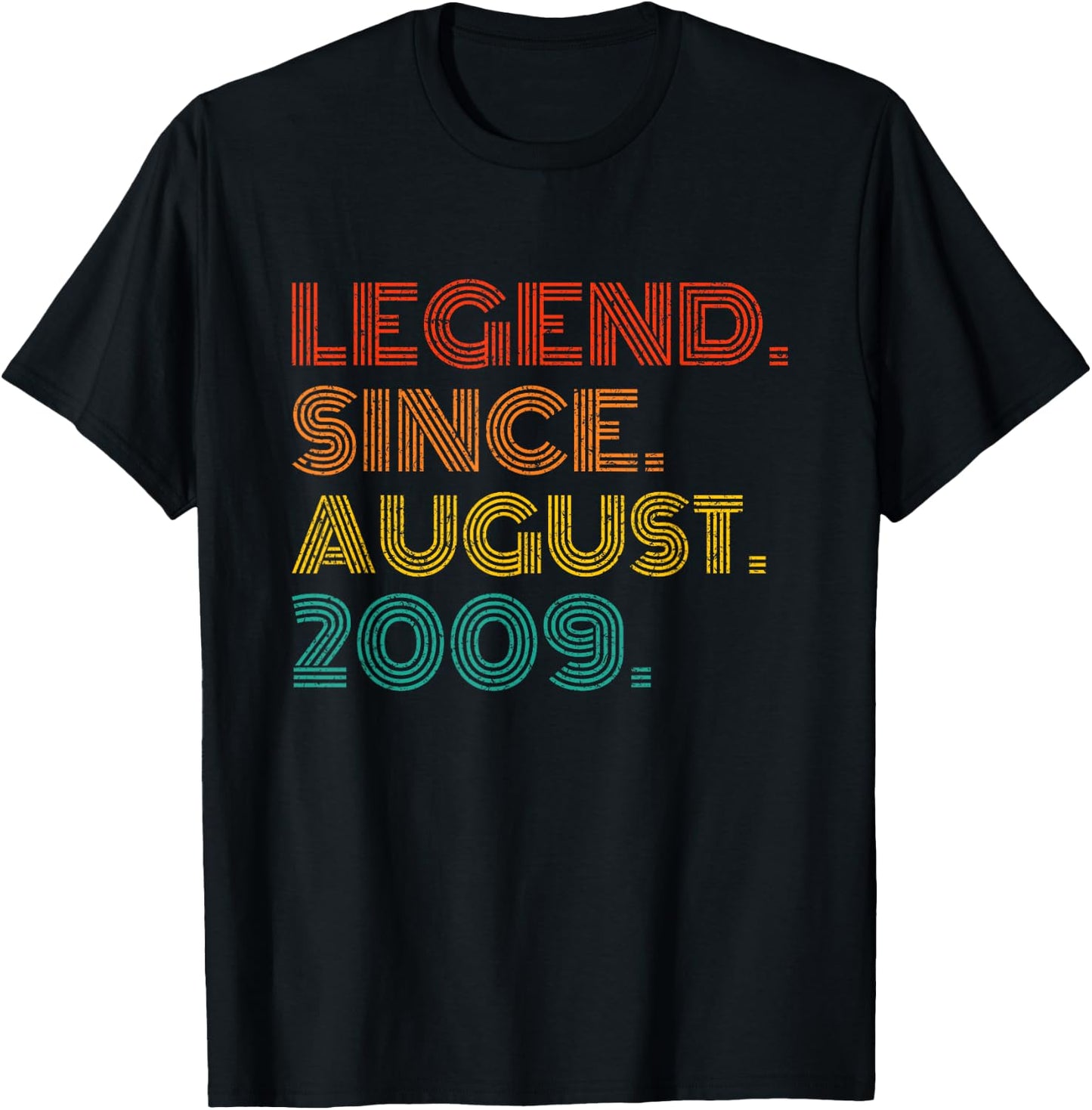 Legend Since August 2009 Born in August 2009 Idea Birthday T-Shirt - T-Shirt | Black