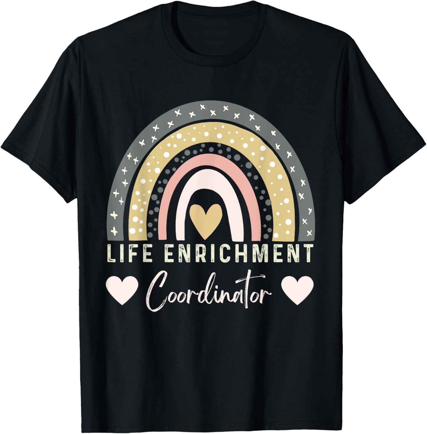 Rainbow Life Enrichment coordinator T-Shirt - T-Shirt | Black
