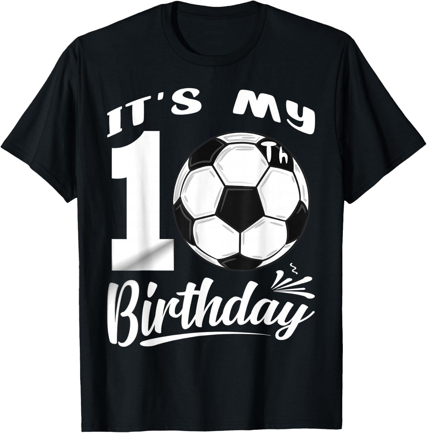 It's My 10th Birthday Soccer Player 10 Bday Party Team T-Shirt - T-Shirt | Black