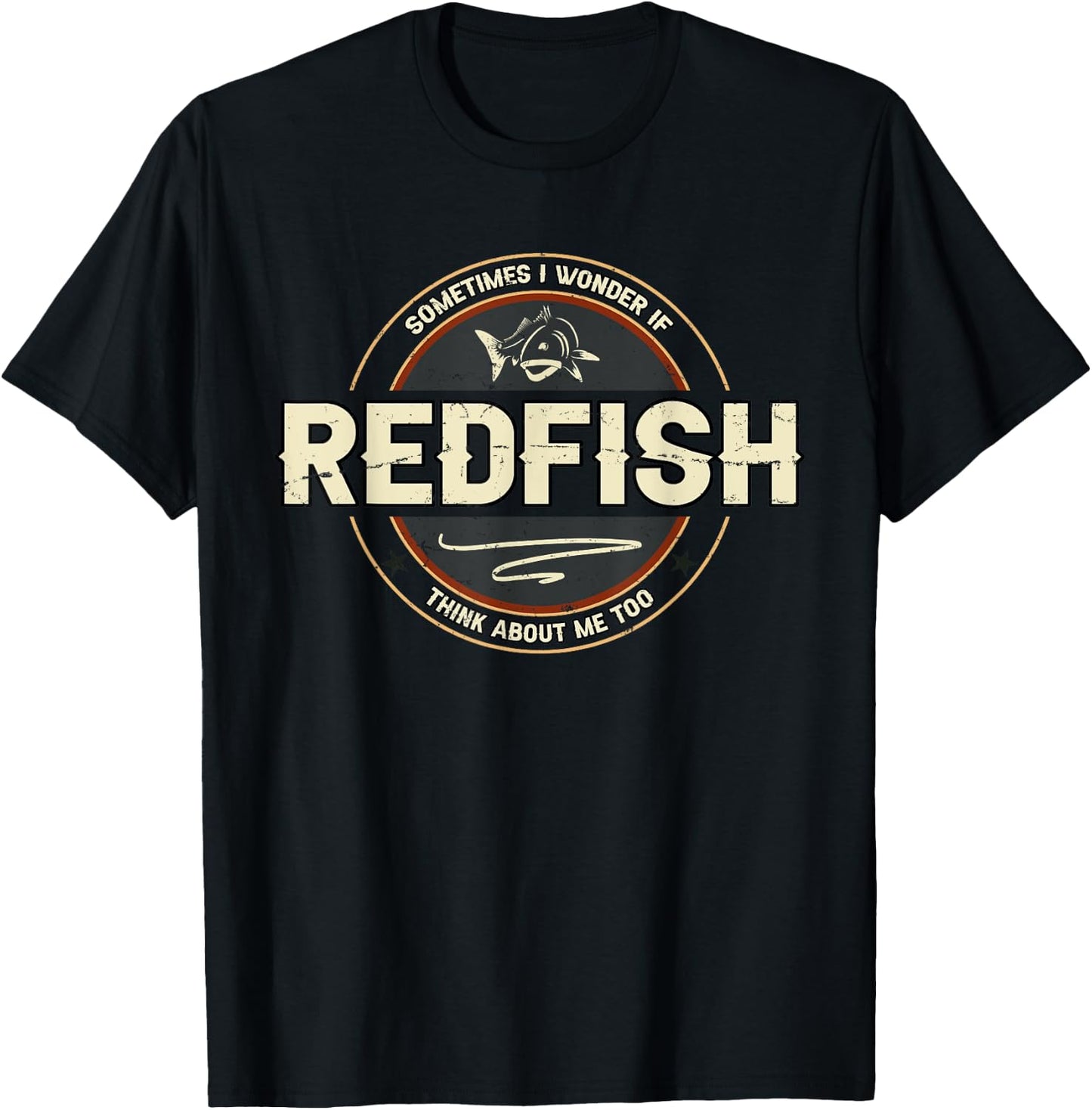 Funny Fishermen Quotes Tailing Redfish Artwork Redfishing T-Shirt - T-Shirt | Black