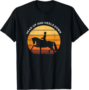 Heads Up Heals Down I Horse Lovers T-Shirt - T-Shirt | Black