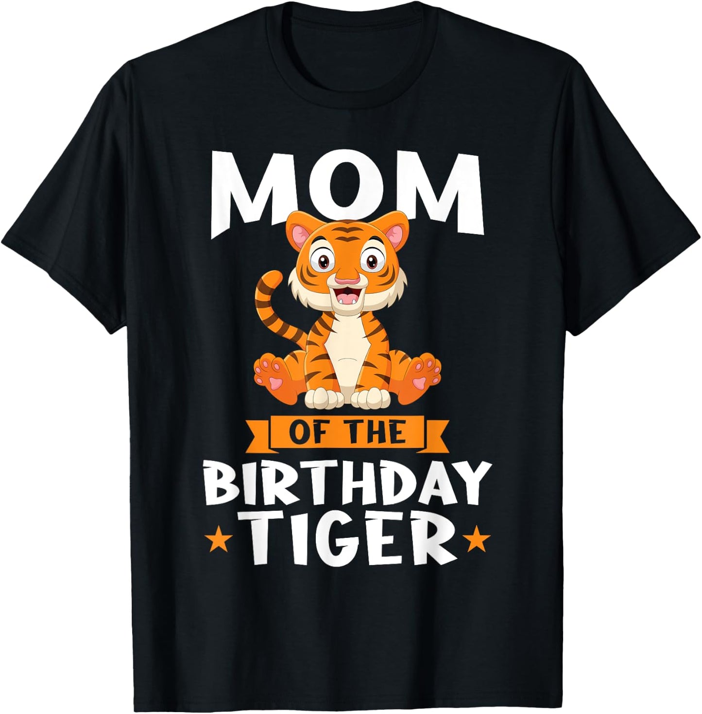 Mom of the Birthday Tiger Birthday T-Shirt - T-Shirt | Black