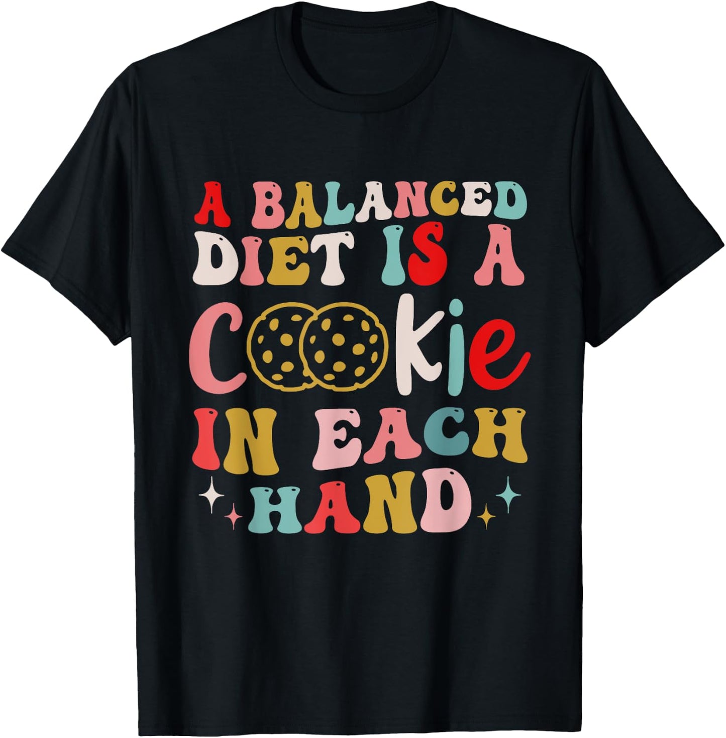 A Balanced Diet Is A Cookie In Each Hand Christmas T-Shirt - T-Shirt | Black