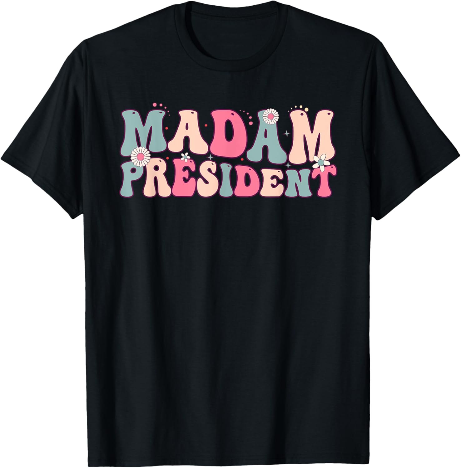 Madam President Girls Feminine Script Groovy T-Shirt - T-Shirt | Black