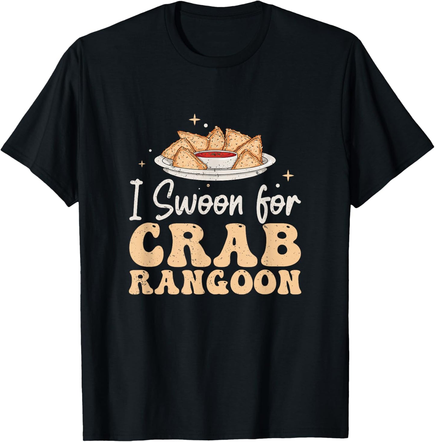 Funny I Swoon For Crab Rangoon A Chinese Cheese Wonton Lover T-Shirt - T-Shirt | Black