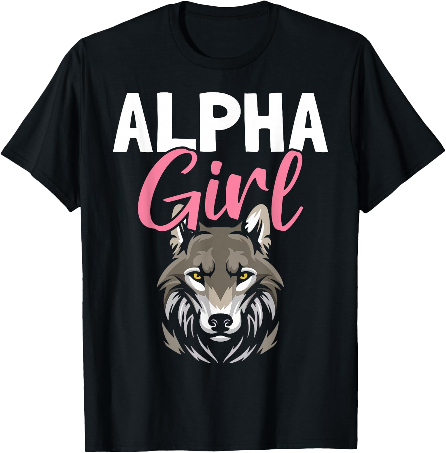 Alpha Girl Female Alpha Wolf T-Shirt - T-Shirt | Black