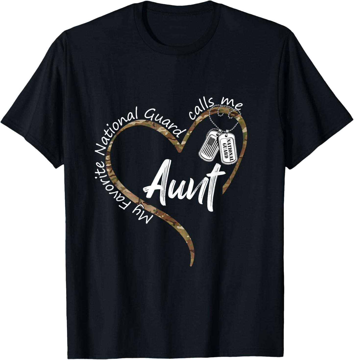 My Favorite National Guard Calls Me Aunt National Guard Aunt T-Shirt - T-Shirt | Black