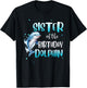 Sister Of The Birthday Dolphin Family Matching Party Squad T-Shirt - T-Shirt | Black